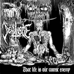 DeadInside : That Life Is Our Worst Enemy